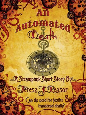 cover image of An Automated Death (STEAMPUNK)